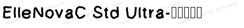 ElleNovaC Std Ultra字体转换